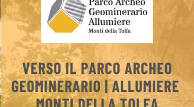 Verso il Parco Archeo Geominerario Allumiere-Monti della Tolfa