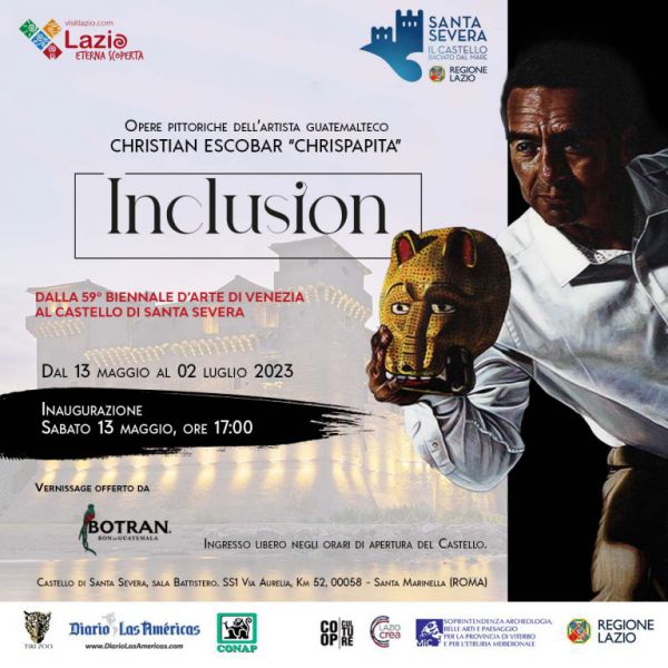 Santa Severa: Sabato 13 maggio al Castello inaugurazione mostra “Inclusion” del guatemalteco Christian Escobar