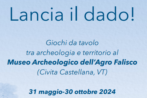 Civita Castellana – Giochi antichi, archeologia e territorio al Museo Archeologico dell’Agro Falisco