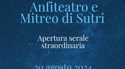 Sutri: apertura serale straordinaria