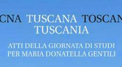 Roma: Turscna, Tuscana, Toscanella, Tuscania. Atti della giornata di studi per Maria Donatella Gentili